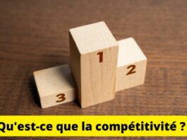 Qu'est-ce que la compétitivité ?